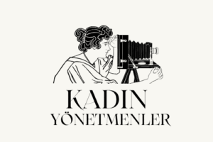 kadın yönetmenler
